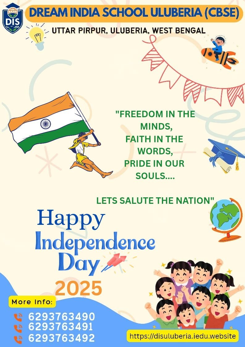 Happy Independence Day – Dream India School Uluberia